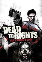 Dead to Rights: Retribution