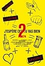 J'espère que tu vas bien 2 (2013)