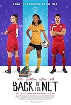 Tiarnie Coupland, Sofia Wylie, and Trae Robin in Back of the Net (2019)