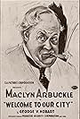 Macklyn Arbuckle in Welcome to Our City (1922)