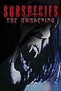 Subspecies: The Awakening (1998)