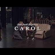 John Jacob Magistery: Carol (2016)