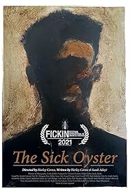 The Sick Oyster (2021)