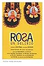 Rosa, un delirio (2002)