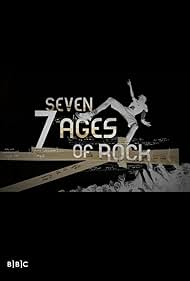 Seven Ages of Rock (2007)