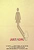 Just a Girl (2005) Poster