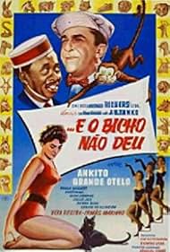 E o Bicho Não Deu (1958)