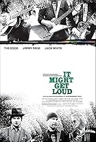 It Might Get Loud (2008)