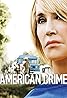 American Crime (TV Series 2015–2017) Poster