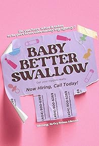 Primary photo for Baby Better Swallow