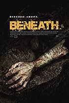 Beneath