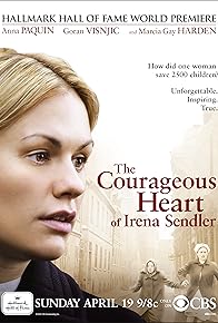 Primary photo for The Courageous Heart of Irena Sendler