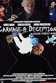 Primary photo for Carnage & Deception: A Killer's Perfect Murder