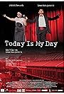 Today Is My Day (2007)