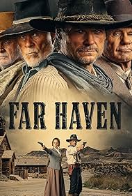 Bruce Boxleitner, Bailey Chase, Martin Kove, and A Martinez in Far Haven (2023)