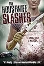 The Housewife Slasher