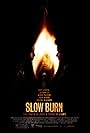 Slow Burn