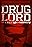 Drug Lord: The Legend of Shorty