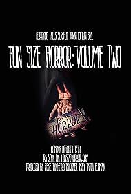 Fun Size Horror: Volume Two (2015)