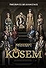 Muhtesem Yüzyil: Kösem (TV Series 2015–2017) Poster