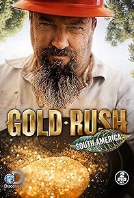 Primary photo for Gold Rush: South America