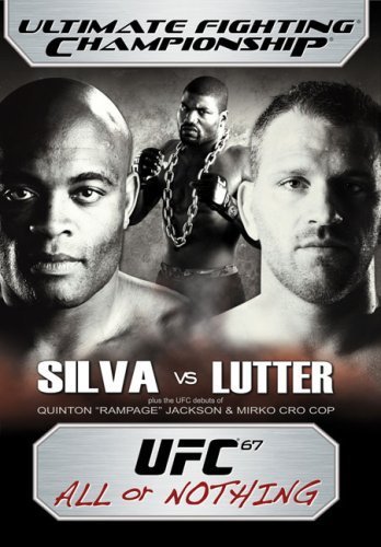 Quinton 'Rampage' Jackson, Travis Lutter, and Anderson Silva in UFC 67: All or Nothing (2007)