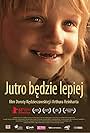 Jutro bedzie lepiej (2010)