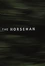 The Horseman (2014)