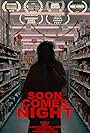 Soon Comes Night (2019)