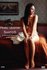 Para vestir santos (2004)