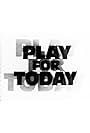 Play for Today