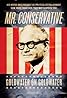 Mr. Conservative: Goldwater on Goldwater (2006) Poster