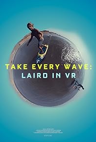 Primary photo for Take Every Wave: Laird in VR