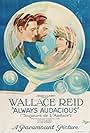 Margaret Loomis and Wallace Reid in Always Audacious (1920)