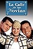 La calle de las novias (TV Series 2000) Poster