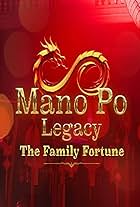 Mano Po Legacy: The Family Fortune