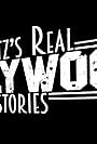 Blitz's Real Hollywood Stories (2017)