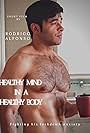 Rodrigo Alfonso in Healthy Mind in a Healthy Body (2021)