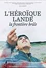 L'héroïque lande - La frontière brûle