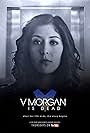 Tara Joshi in V Morgan Is Dead (2015)