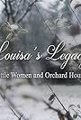 Sam Krueger in Louisa's Legacy: Little Women and Orchard House (2020)