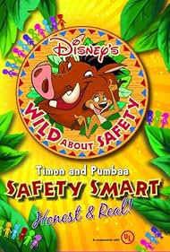 Wild About Safety: Timon and Pumbaa Safety Smart Honest & Real! (2013)