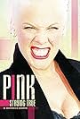 P!nk in Pink: Staying True (2013)