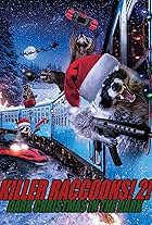 Killer Raccoons 2: Dark Christmas in the Dark (2020)