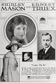 Shirley Mason and Ernest Truex in Come on In (1918)