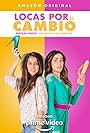 Sofía Sisniega and Mariel Molino in Locas por el cambio (2020)