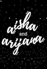 Primary photo for Aisha & Arijana