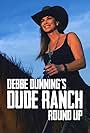 Debbe Dunning in Debbe Dunning's Dude Ranch Roundup (2017)