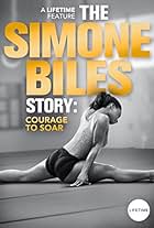 The Simone Biles Story: Courage to Soar