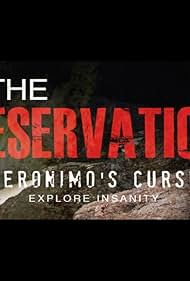 The Reservation: Geronimo's Curse